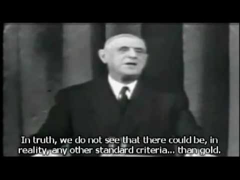 De Gaulle predicted the dollar crisis in 1965 and advocates the gold standard